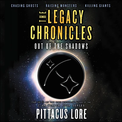 the Legacy Chronicles: Out of Shadows