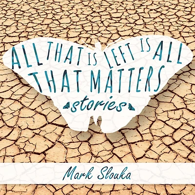 All That Is Left Matters