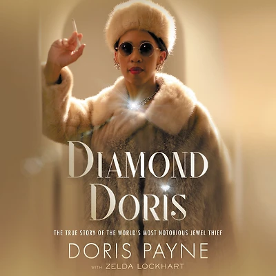 Diamond Doris: the True Story of World's Most Notorious Jewel Thief