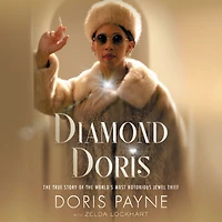 Diamond Doris: the True Story of World's Most Notorious Jewel Thief