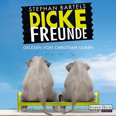 Dicke Freunde (Abridged)