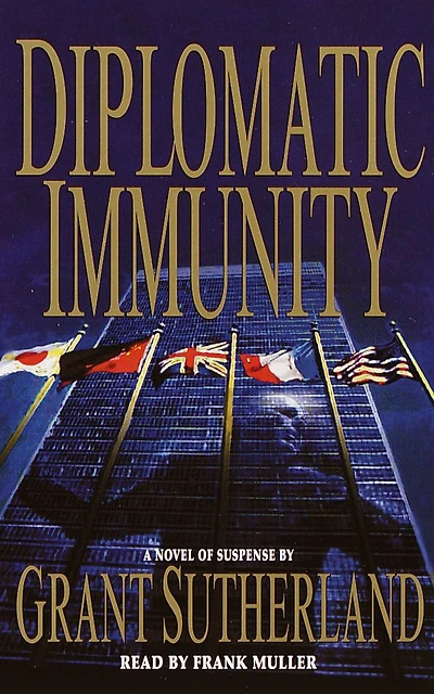 Diplomatic Immunity (Abridged)