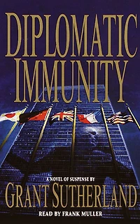 Diplomatic Immunity (Abridged)