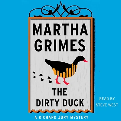 The Dirty Duck (Richard Jury Series #4)