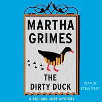 The Dirty Duck (Richard Jury Series #4)