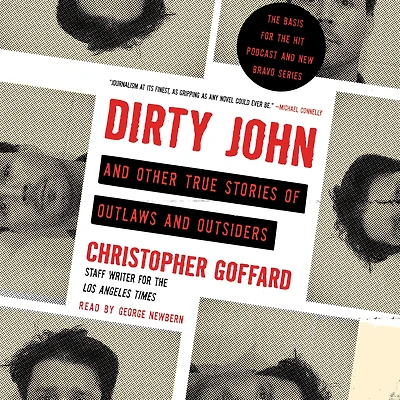 Dirty John and Other True Stories of Outlaws Outsiders