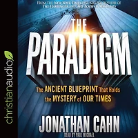 the Paradigm: Ancient Blueprint That Holds Mystery of Our Times