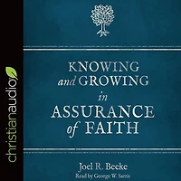 Knowing And Growing Assurance of Faith