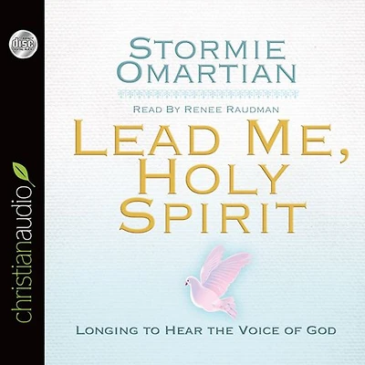 Lead Me, Holy Spirit: Longing to Hear the Voice of God