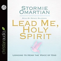 Lead Me, Holy Spirit: Longing to Hear the Voice of God