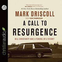 A Call to Resurgence: Will Christianity Have a Funeral or a Future