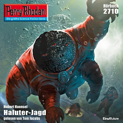 Perry Rhodan 2710: Haluter-Jagd: Rhodan-Zyklus "Das Atopische Tribunal"