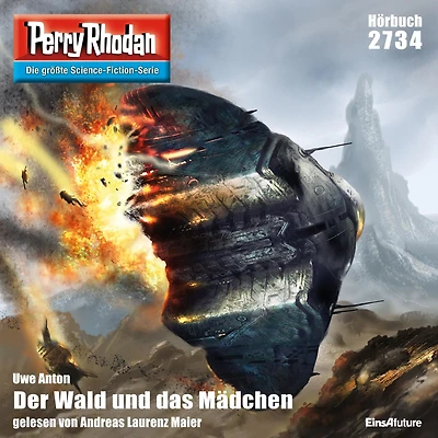 Perry Rhodan 2734: Der Wald und das Mädchen: Rhodan-Zyklus "Das Atopische Tribunal"