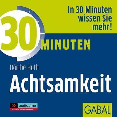 30 Minuten Achtsamkeit (Abridged)
