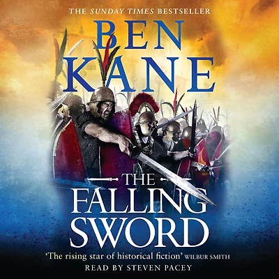 The Falling Sword: Clash of Empires Book 2