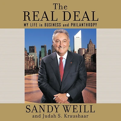 The Real Deal: My Life Business and Philanthropy (Abridged)