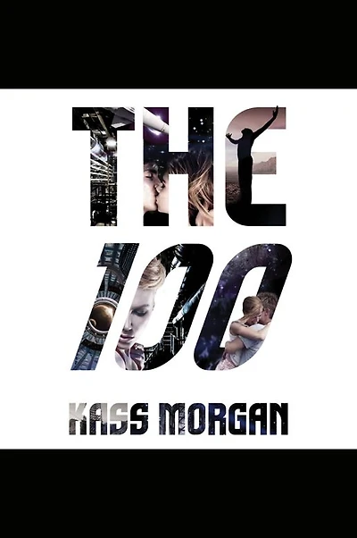 The 100 (The Series #1)
