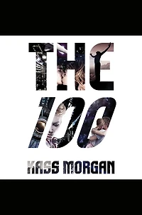 The 100 (The Series #1)