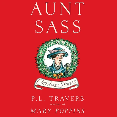 Aunt Sass: Christmas Stories