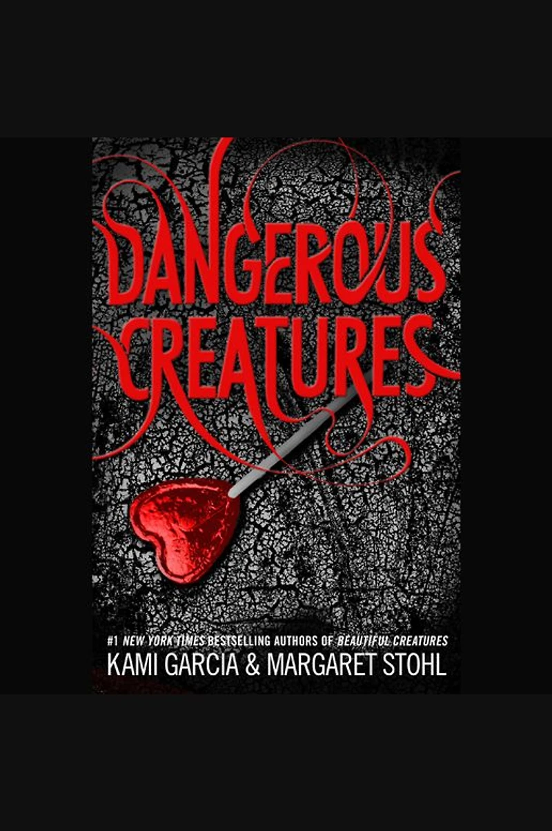 Dangerous Creatures (Dangerous Series #1)
