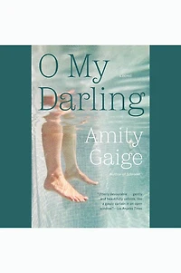 O My Darling: A Novel