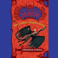How to Steal a Dragon's Sword (How Train Your Dragon Series #9)