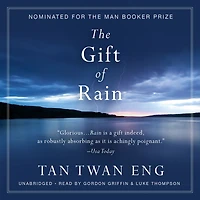 The Gift of Rain: A Novel