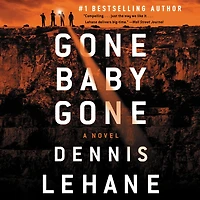 Gone, Baby, Gone: A Novel