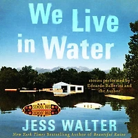 We Live Water: Stories