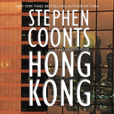 Hong Kong: A Jake Grafton Novel