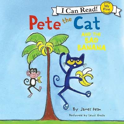 Pete the Cat and Bad Banana (My First I Can Read Series)