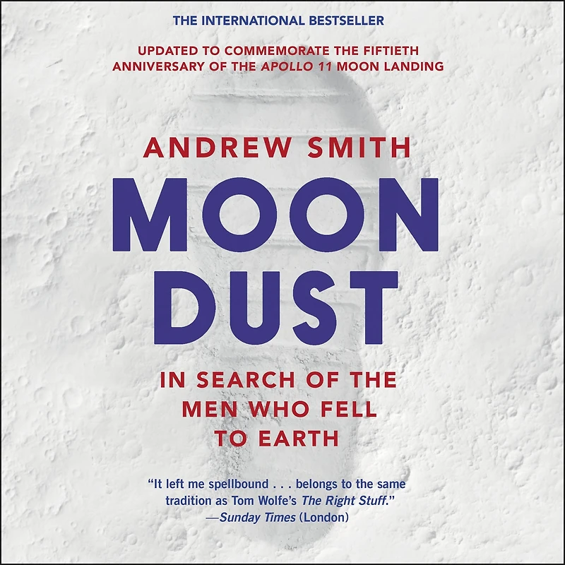 Moondust: Search of the Men Who Fell to Earth