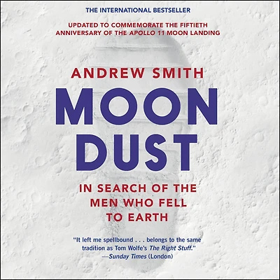 Moondust: Search of the Men Who Fell to Earth