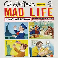 Al Jaffee's Mad Life: A Biography