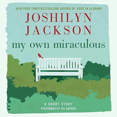 My Own Miraculous: A Short Story