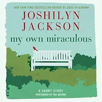 My Own Miraculous: A Short Story