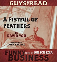 A Fistful of Feathers: Short Story from Guys Read: Funny Business