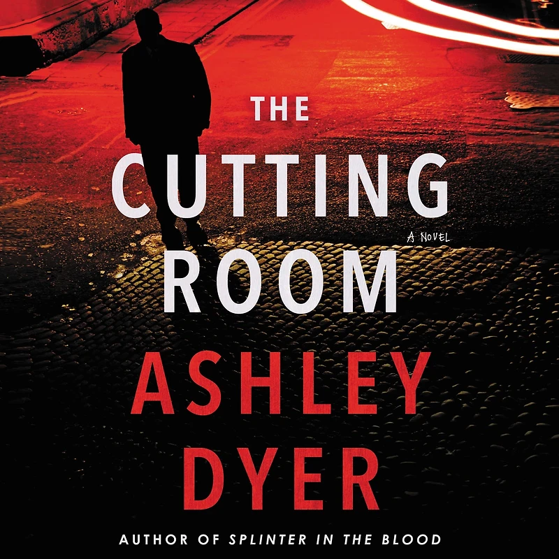 The Cutting Room: A Novel