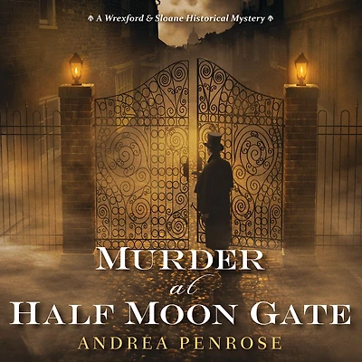 Murder at Half Moon Gate (Wrexford & Sloane Series #2)