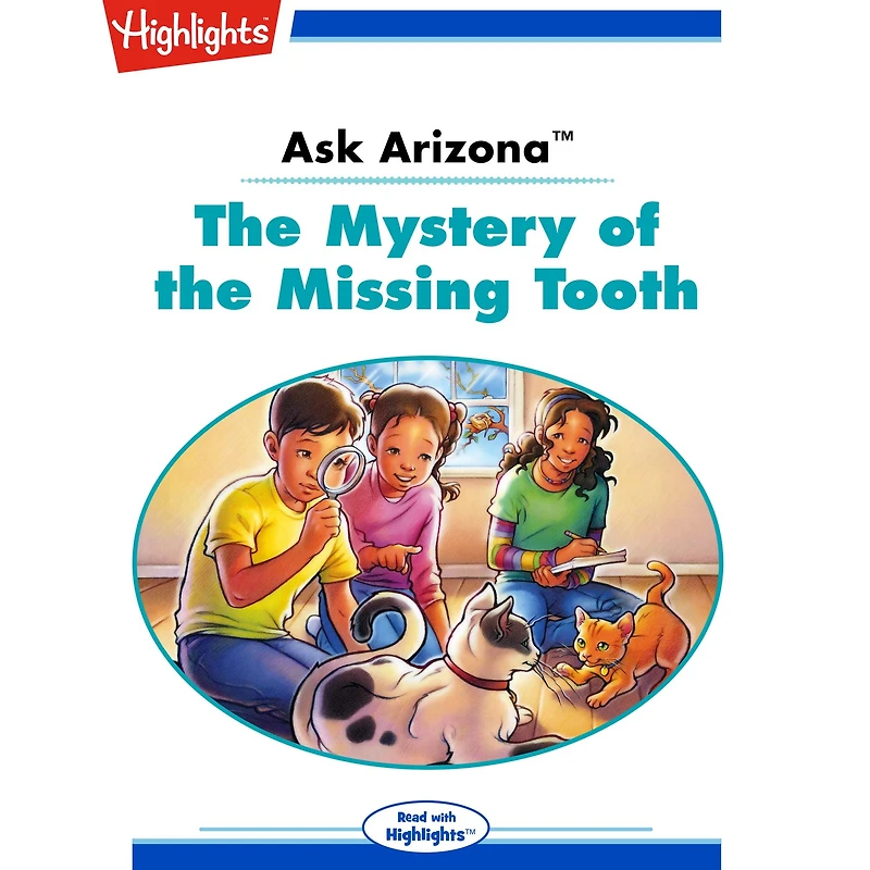 The Mystery of the Missing Tooth: Ask Arizona