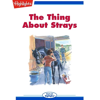 The Thing About Strays
