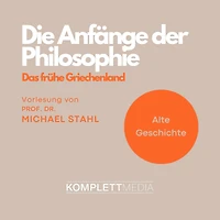 Die Anfänge der Philosophie: Das frühe Griechenland (Abridged)