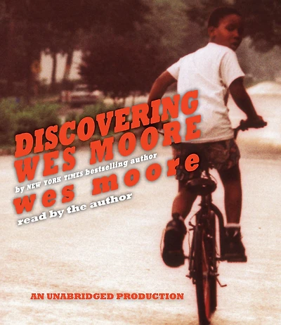 Discovering Wes Moore
