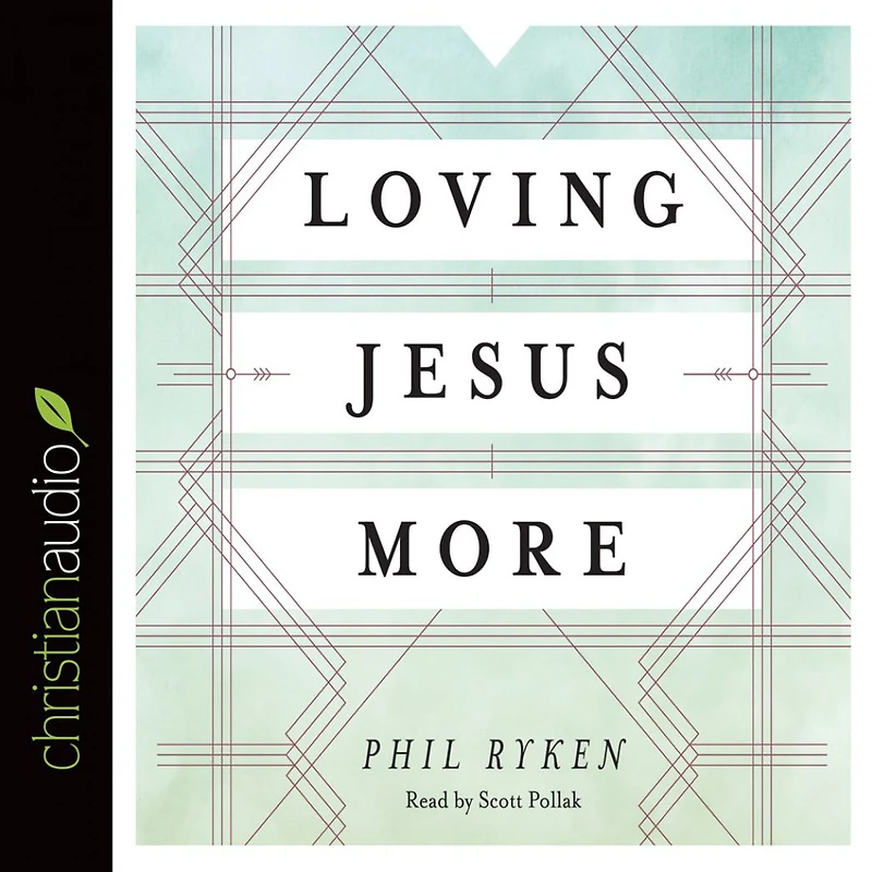 Loving Jesus More