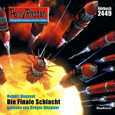 Perry Rhodan 2449: Die Finale Schlacht: Rhodan-Zyklus "Negasphäre"