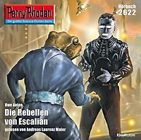 Perry Rhodan 2622: Die Rebellen von Escalian: Rhodan-Zyklus "Neuroversum"