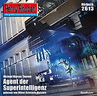 Perry Rhodan 2613: Agent der Superintelligenz: Rhodan-Zyklus "Neuroversum"