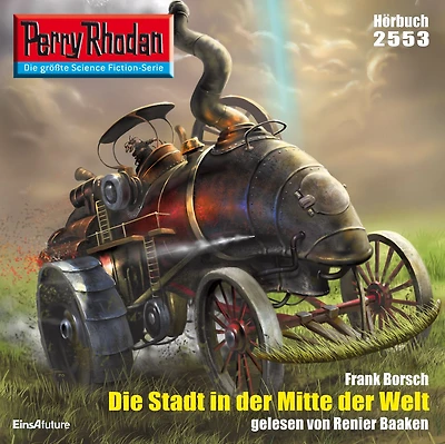 Perry Rhodan 2553: Die Stadt der Mitte Welt: Rhodan-Zyklus "Stardust"