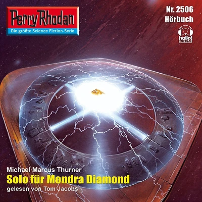 Perry Rhodan 2506: Solo für Mondra Diamond: Rhodan-Zyklus "Stardust"