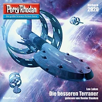 Perry Rhodan 2920: Die besseren Terraner: Rhodan-Zyklus "Genesis" (Abridged)